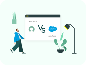 Salesforce Vs ServiceNow: Which CRM Platform Is Best For You - AcSoft Inc