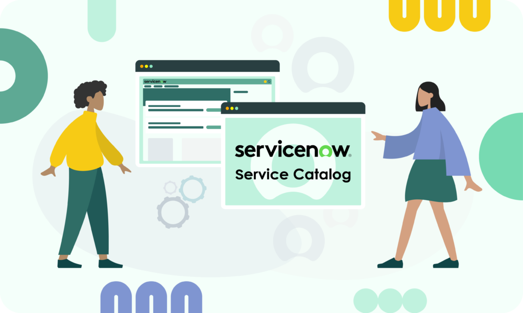 Tips On How To Create ServiceNow Service Catalog AcSoft Inc