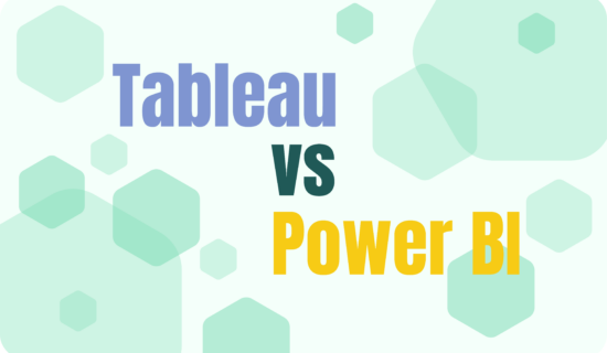 Tableau vs Power BI: Which is Better Data Visualization Tool